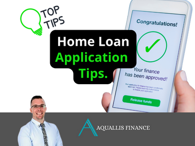 Home Loan Application tips